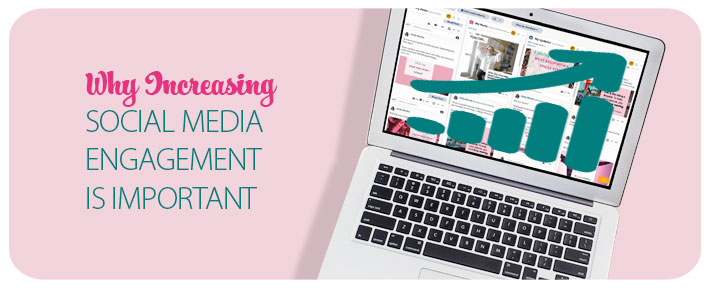 Blog-Header-Picture for why increasing engagement in social media is important