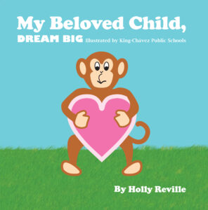 My Beloved Child, Dream Big Children's Book