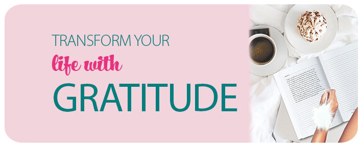 Transform Your Life with Gratitude